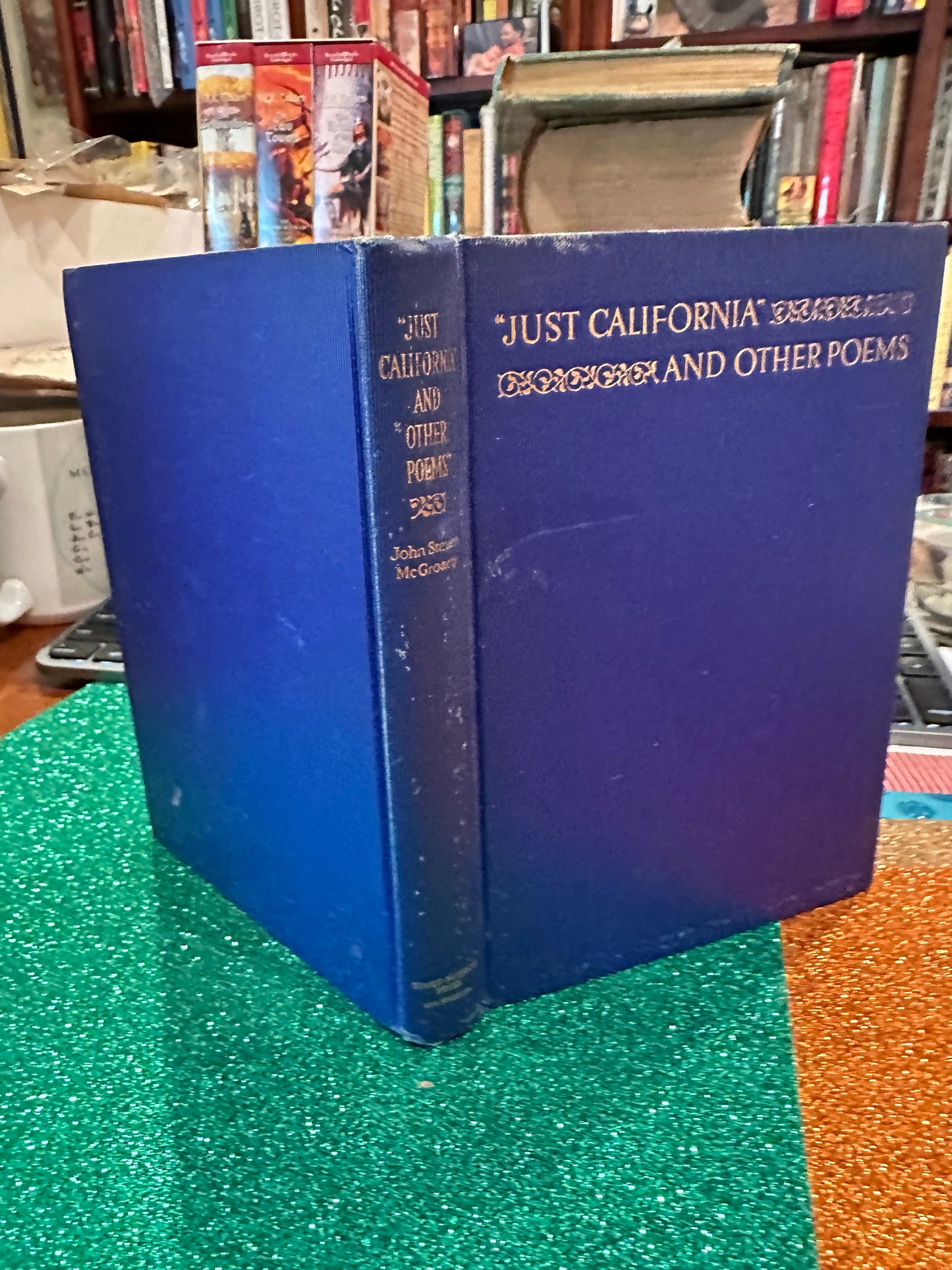 "Just California and other poems"