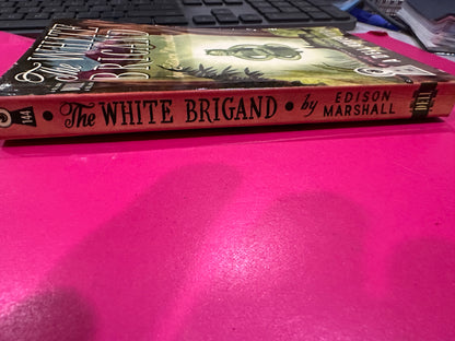 The White Brigand by Edison Marshall DELL MAPBACK