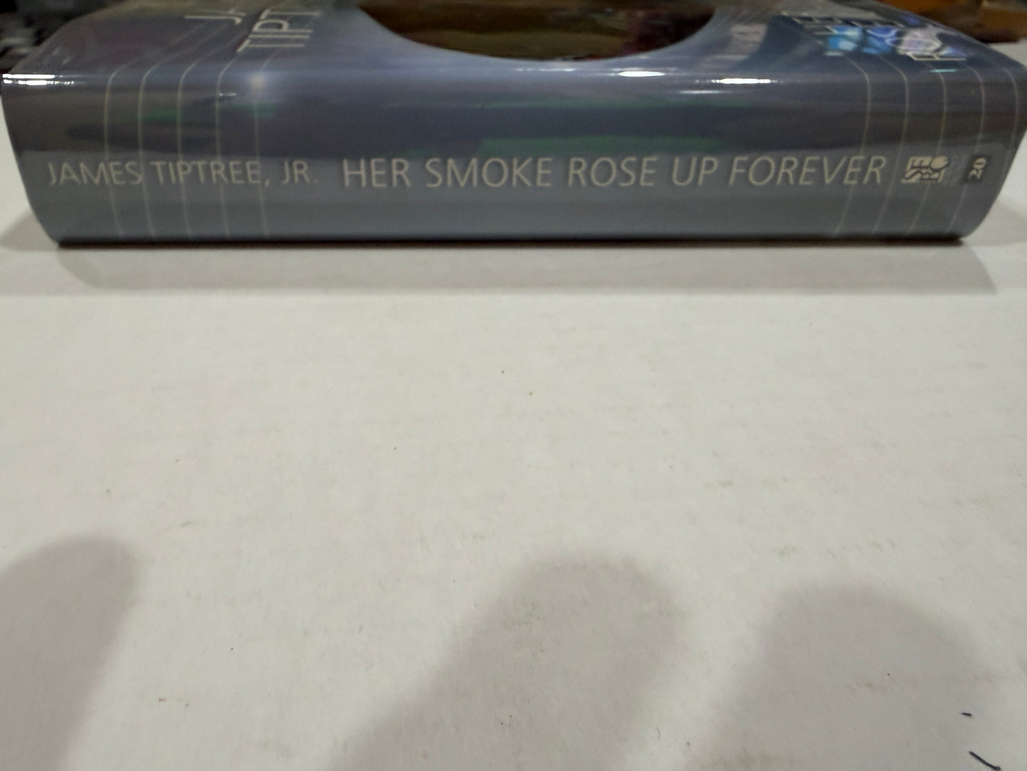 HER SMOKE ROSE UP FOREVER