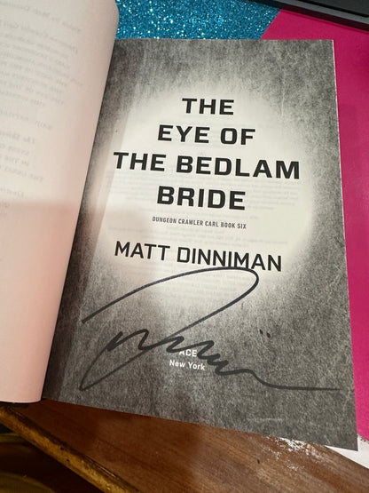 The Eye of the Bedlam Bride( Signed)