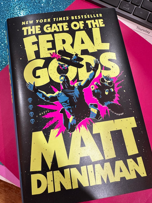 The Gates of the Feral Gods  Signed)