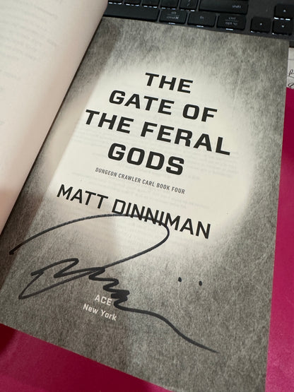 The Gates of the Feral Gods  Signed)