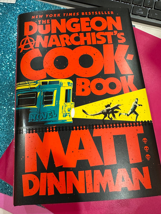 The Dungeon Anarchist's Cook-book Signed)