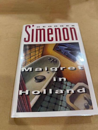 Maigret in Holland by Simenon