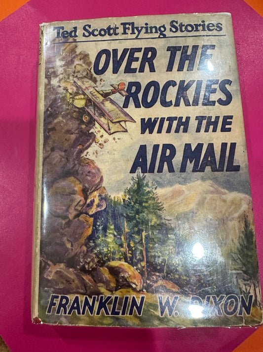 Over the Rockies with the Air Mail
