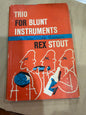 Trio For Blunt Instruments  ( Book Club)