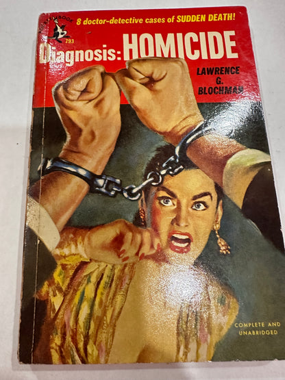 Diagnosis: Homicide