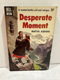 Desperate Moment