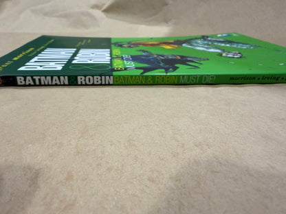 Batman & Robin: BAtman & Robin Must Die!