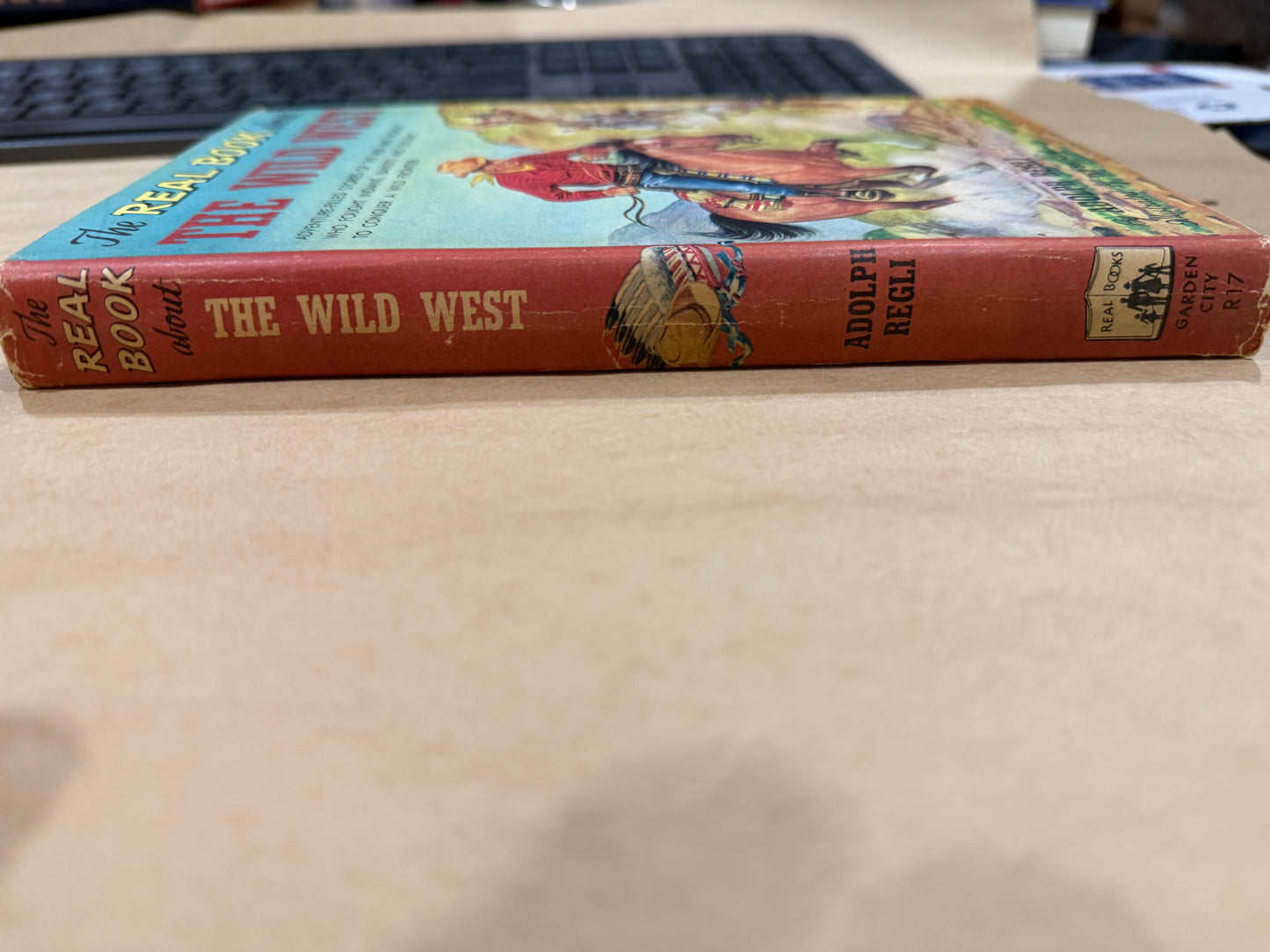 The Real Book about TheWild West