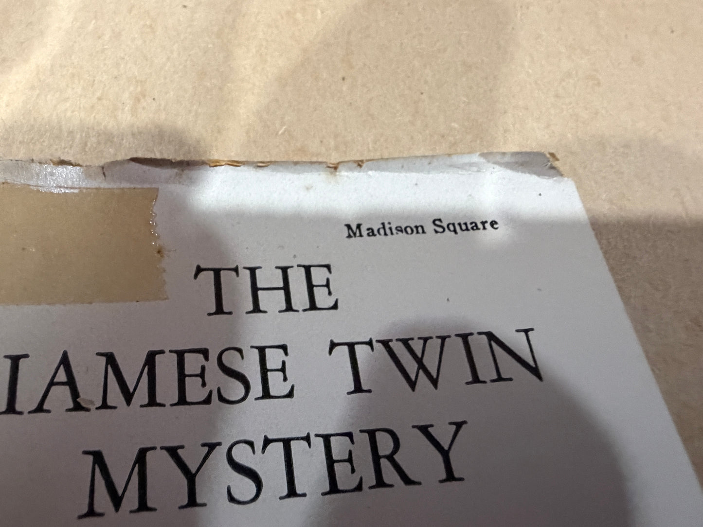 The Siamese Twin Mystery ( madison square edition)