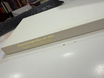 The Illustrated Encyclopedia of the Butterfly World in Color