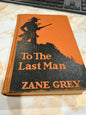 To The Last Man (photoplay edition)