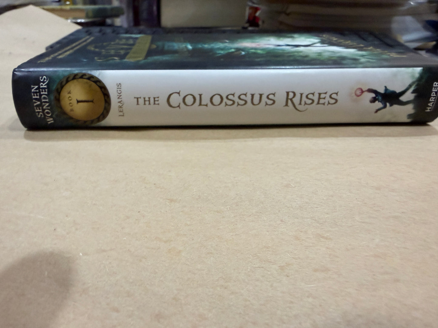 Seven Wonders book 1 The Colossus Rises