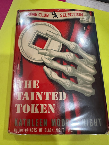 The Tainted Token by Kathleen Moore Knight