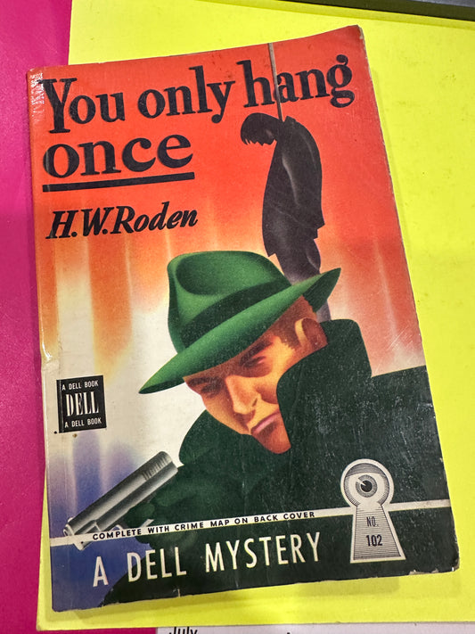 You Only Hang Once