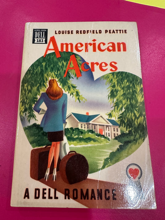 American Acres by Louise Redfield Peattie DELL MAPBACK