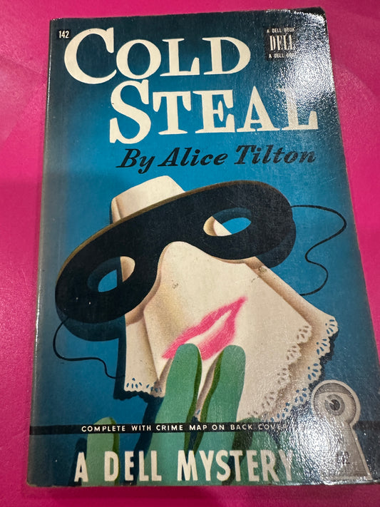 Cold Steal by Alice Tilton ( Phoebe Atwood Taylor) DELL MAPBACK