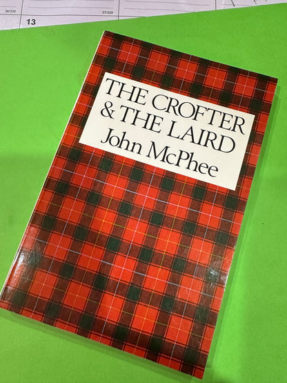The Crofter & the Laird by John McPhee