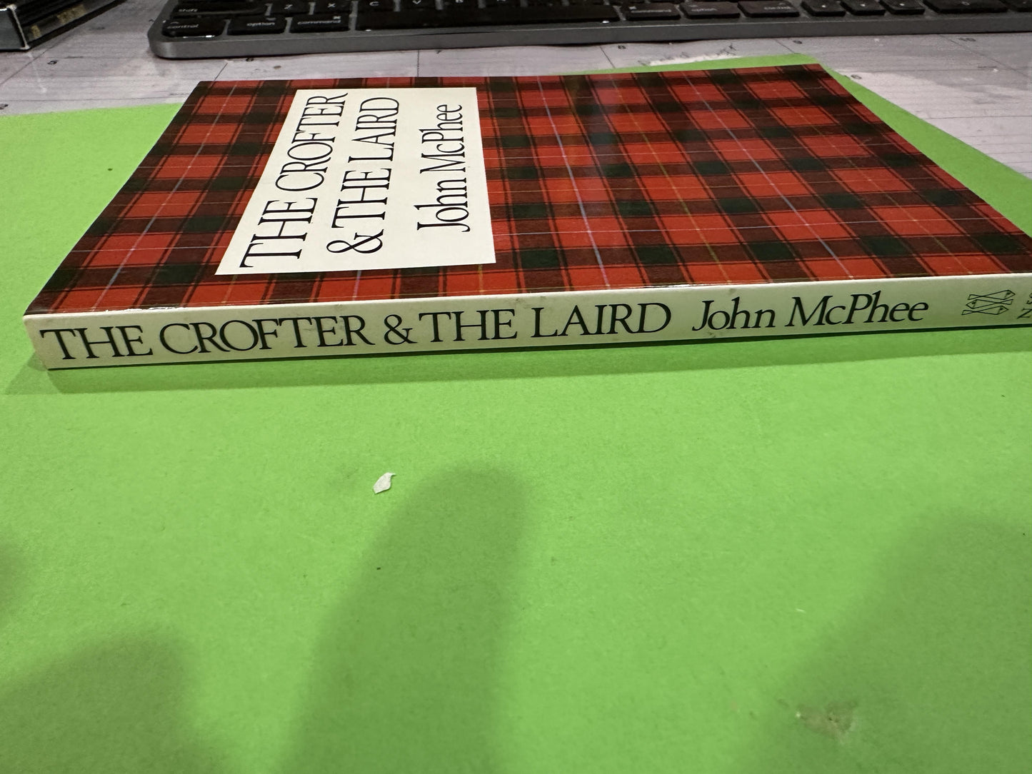 The Crofter & the Laird by John McPhee
