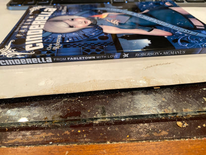 FAbles: CINDERELLA : FROM FABLETOWN WITH LOVE Chris Roberson Shawn McManus