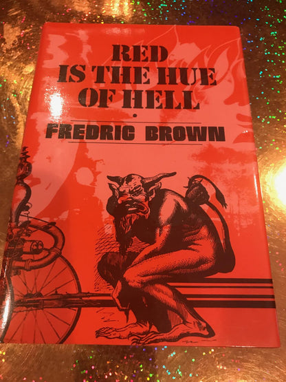 Red is the Hue of Hell Fredric Brown