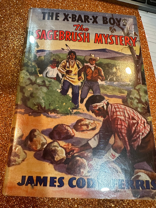 THE X-Bar-X Boys The Sagebrush Mystery ( #18)