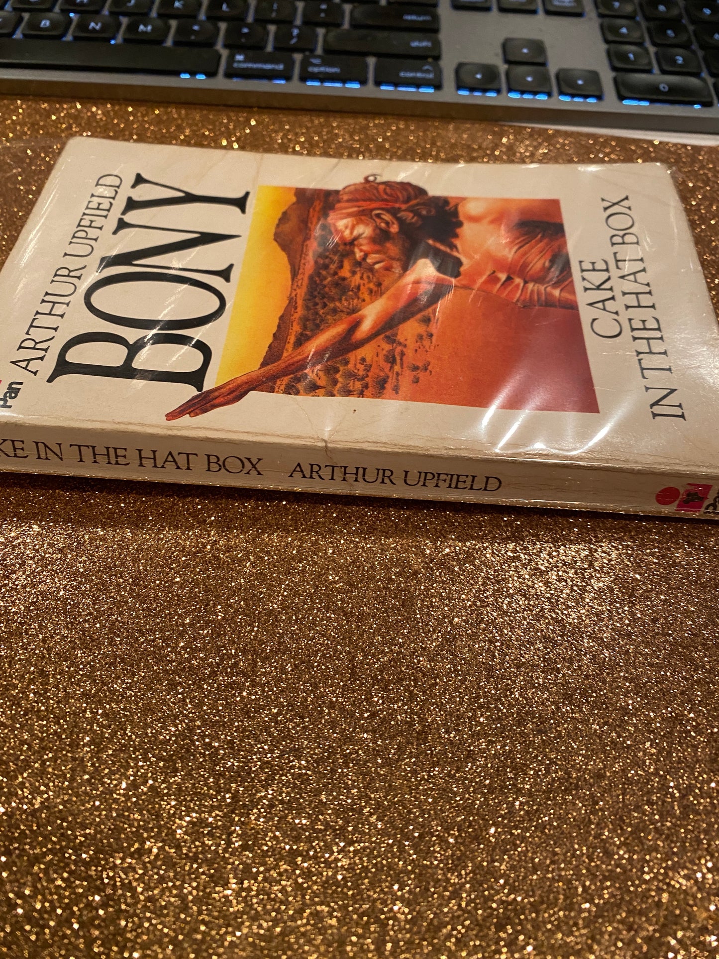 BONY CAKE IN THE HAT BOX by Arthur W Upfield