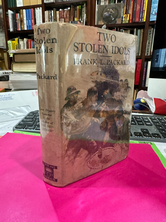 Two Stolen Idols by Frank L Packard