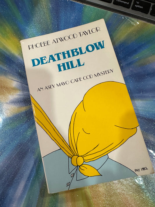 DEATHBLOW HILL by Phoebe Atwood Taylor