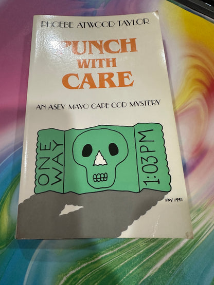 PUNCH WITH CARE by Phoebe Atwood Taylor