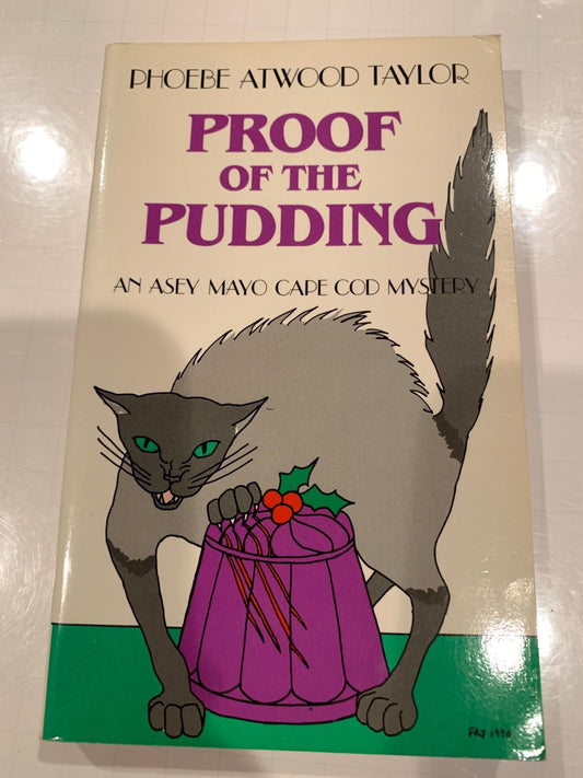 PROOF OF THE PUDDING by Phoebe Atwood Taylor