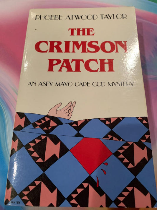 THE CRIMSON PATCH by Phoebe Atwood Taylor