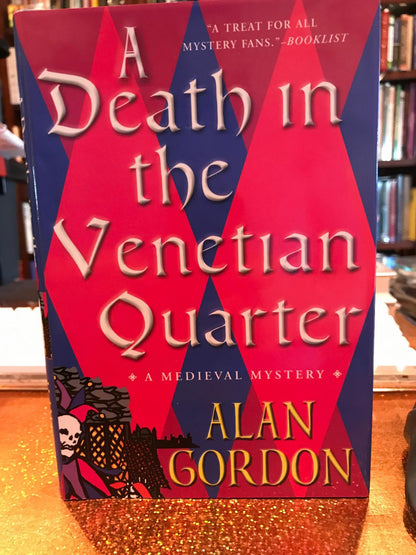 A DEATH IN THE VENETIAN QUARTER by Alan Gordona medieval mystery