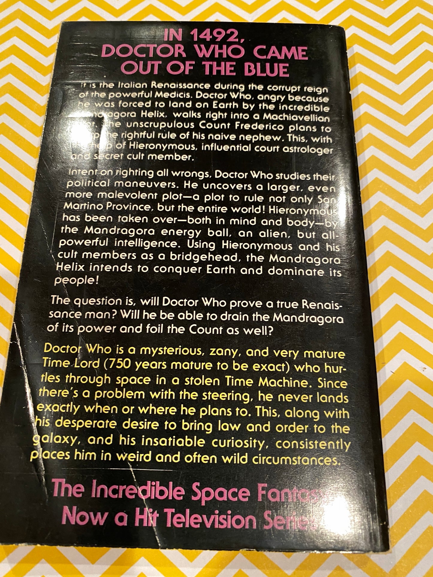 DR WHO  and the masque of mandragora by Phillip Hinchcliffe  into by Harlan Ellison