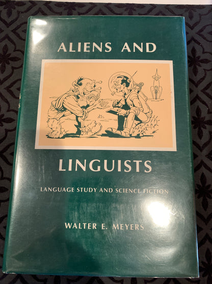 ALIENS AND LINGUISTS by Walter E Meyers