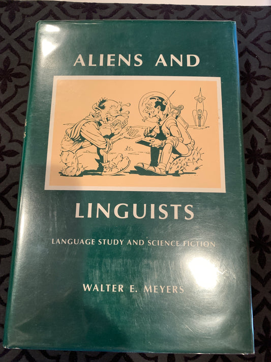 ALIENS AND LINGUISTS by Walter E Meyers
