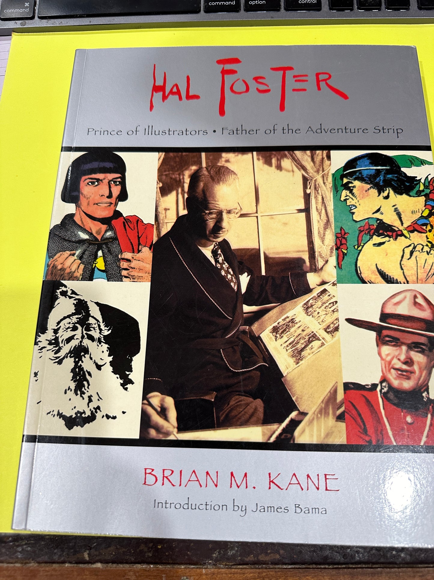 Hal Foster prince of illustrators father of the adventure strip by Brian Kane