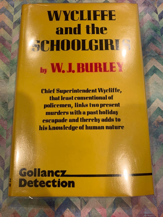 WYCLIFFE AND THE SCHOOLGIRLS by W.J. Burley