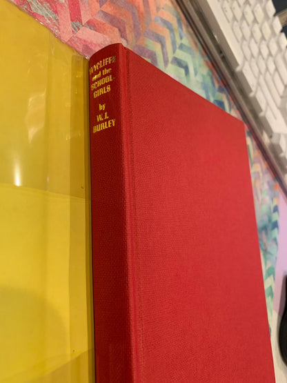 WYCLIFFE AND THE SCHOOLGIRLS by W.J. Burley