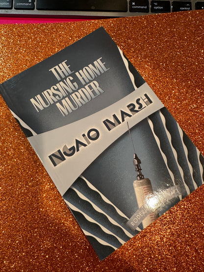 The Nursing Home Murder by Ngaio Marsh