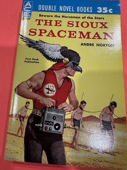 And Then The Town Took Off / The Sioux Spaceman