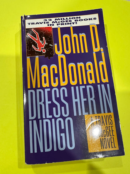 Dress Her in Indigo by John D MacDonald