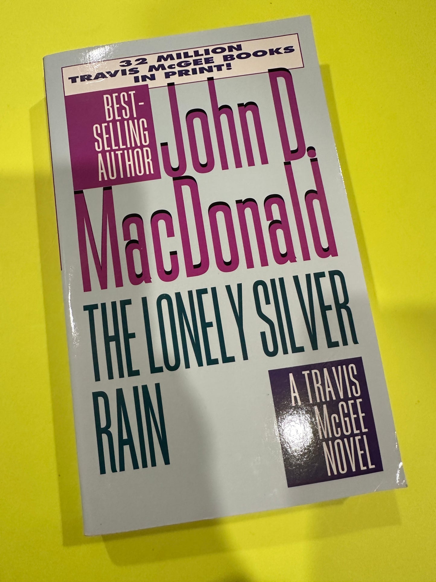 The Lonely Silver Rain by John D Macdonald