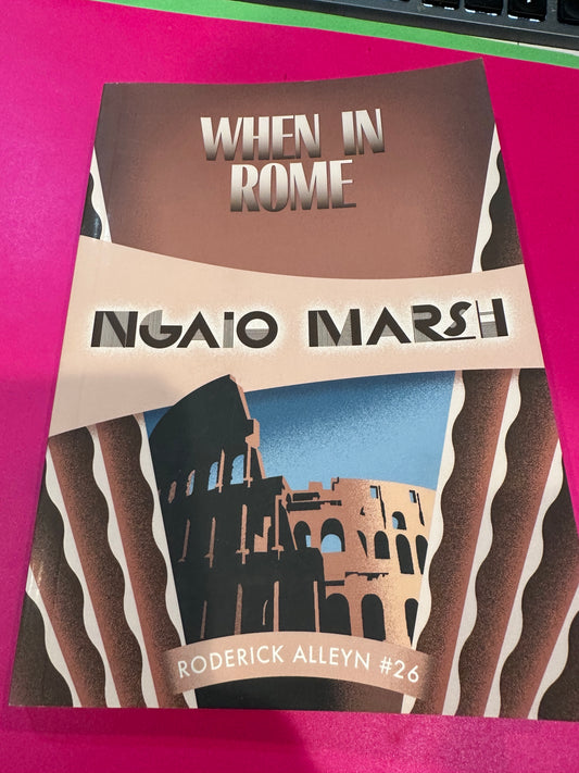 When In Rome by Ngaio Marsh
