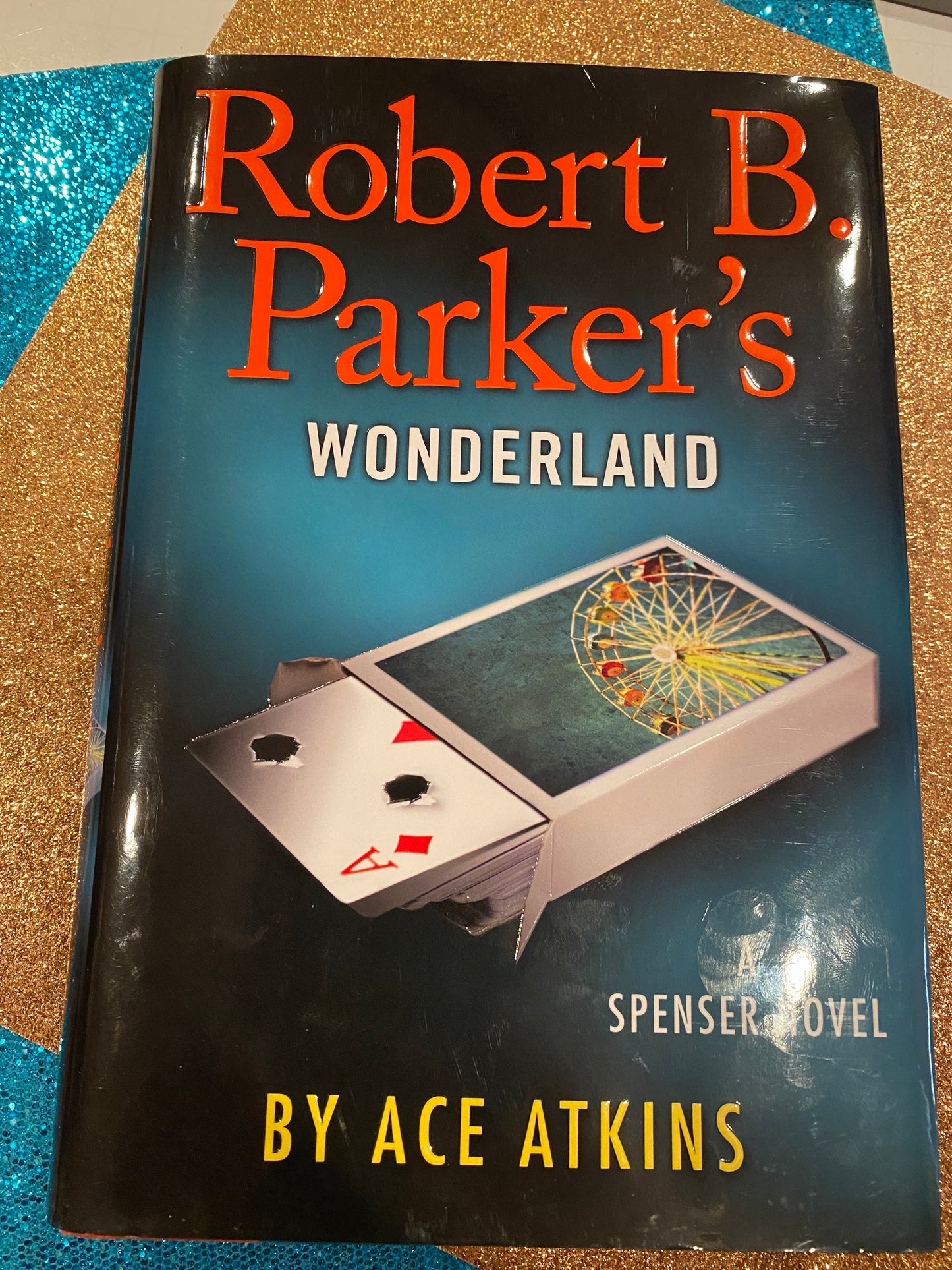 WONDERLAND (Robert B. Parker's Spenser) by Ace Atkins