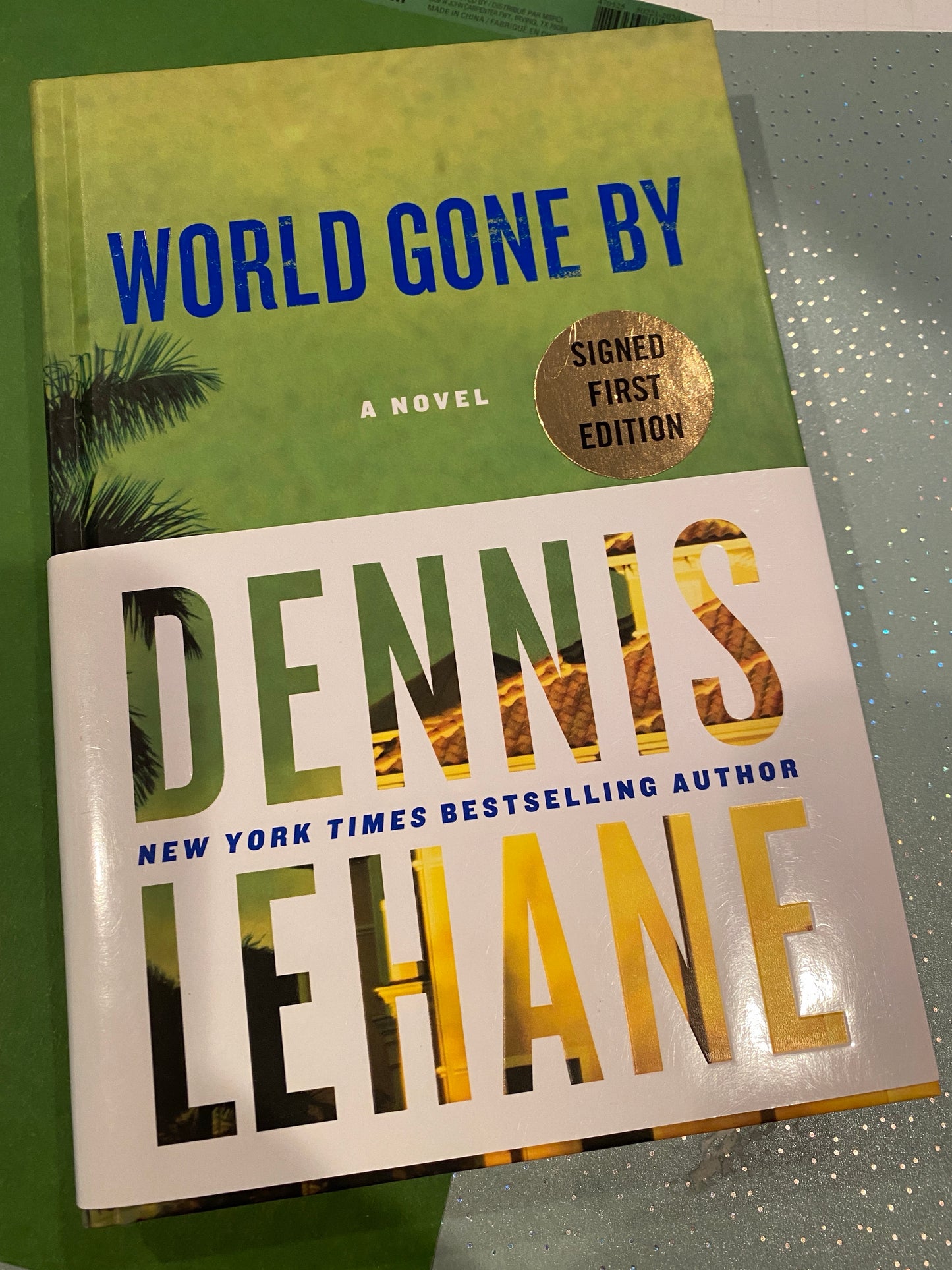 WORLD GONE BY Dennis Lehane