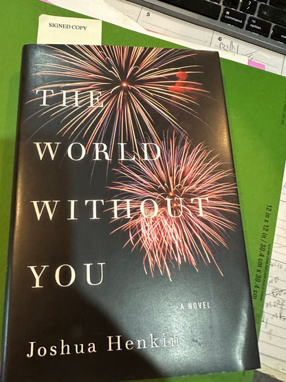 The World Without You by Joshua Henkin