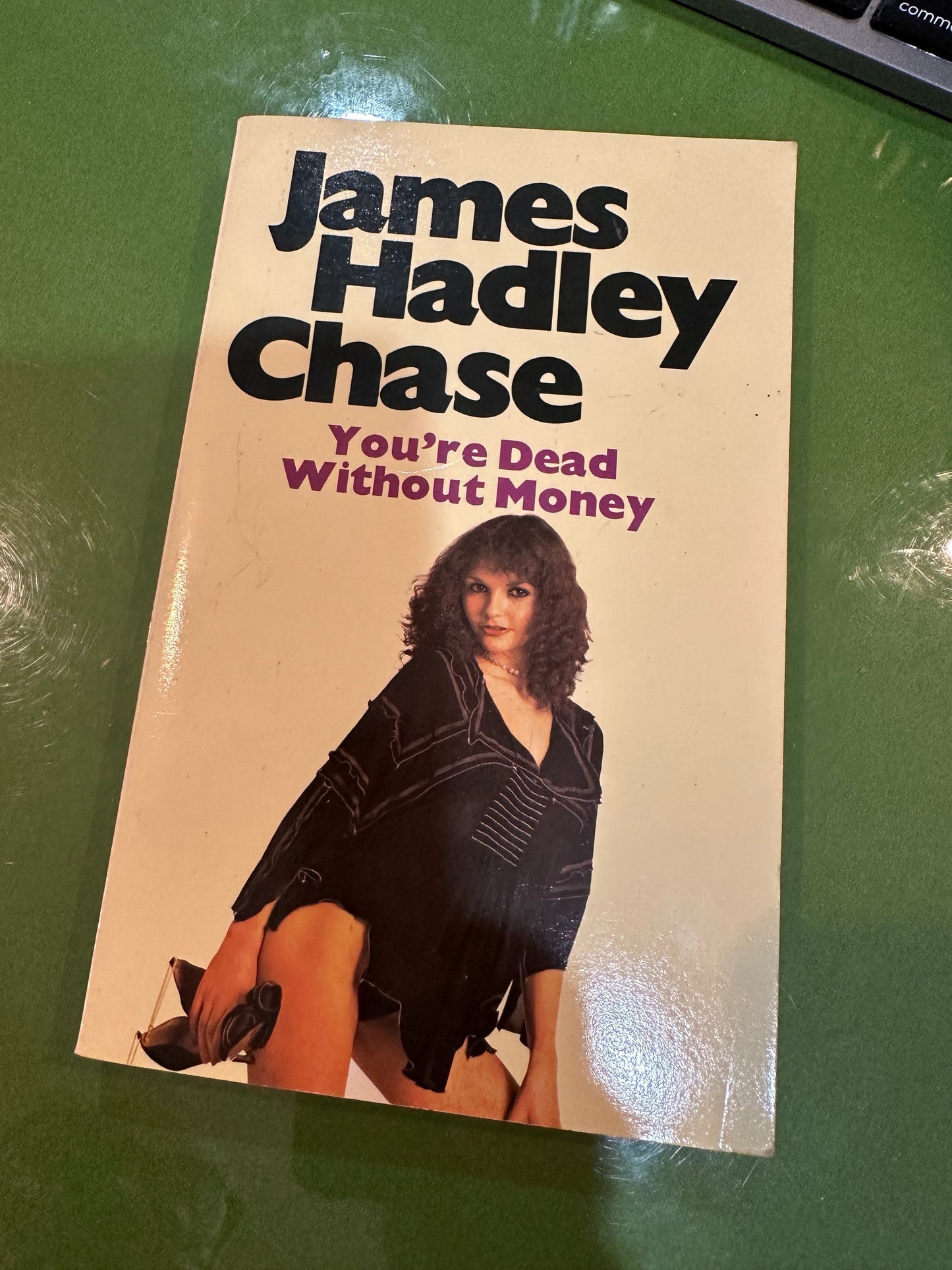 You're Dead Without Money by James Hadley Chase
