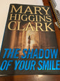 THE SHADOW OF YOUR SMILE MARY HIGGINS CLARK